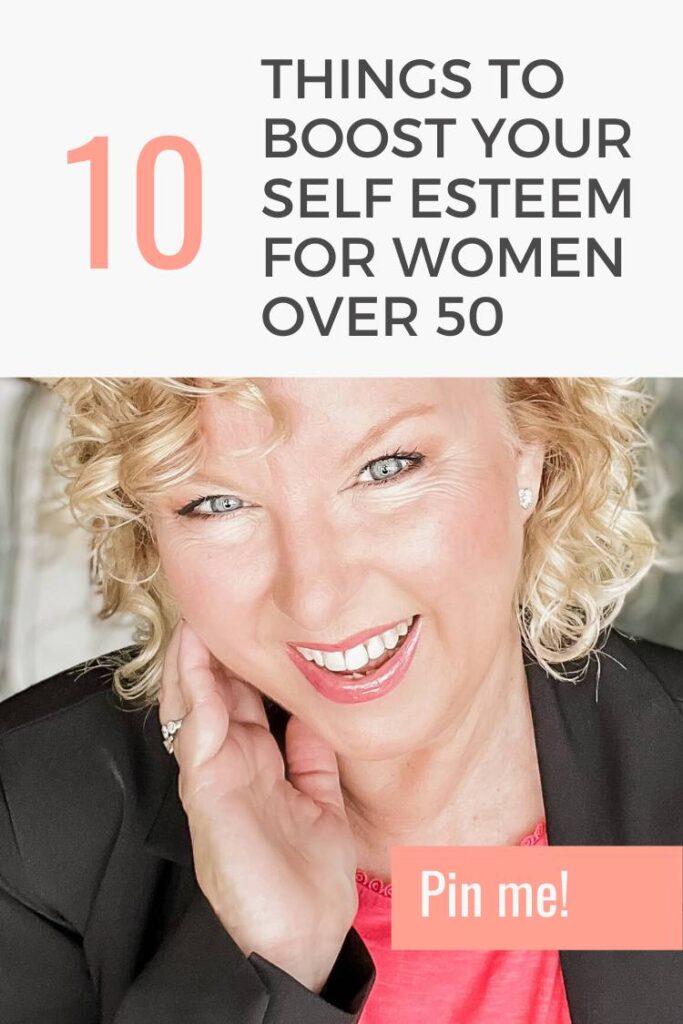 10 things to boost self esteem for women over 50