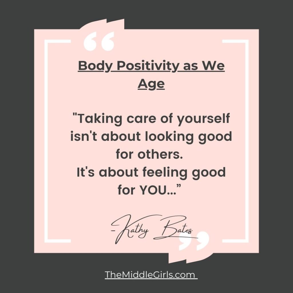 Body Positivity as We Age