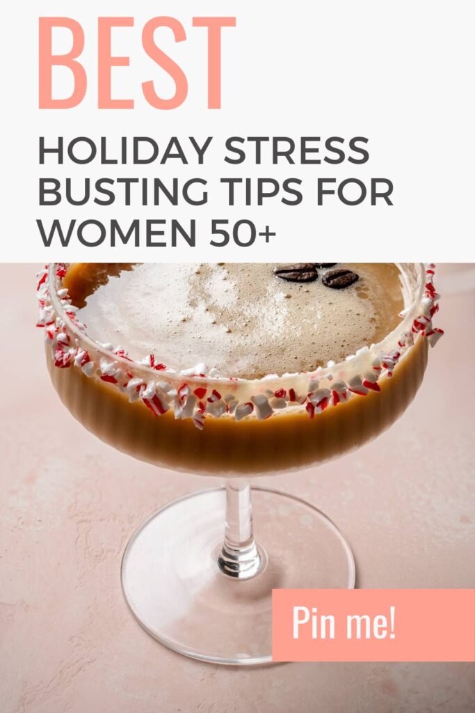 Holiday stress busters for women 50+